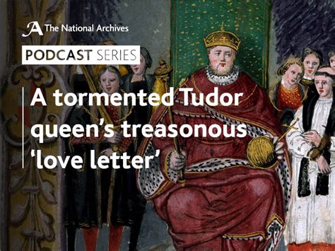 The treasonous love letter that damned a Tudor queen 